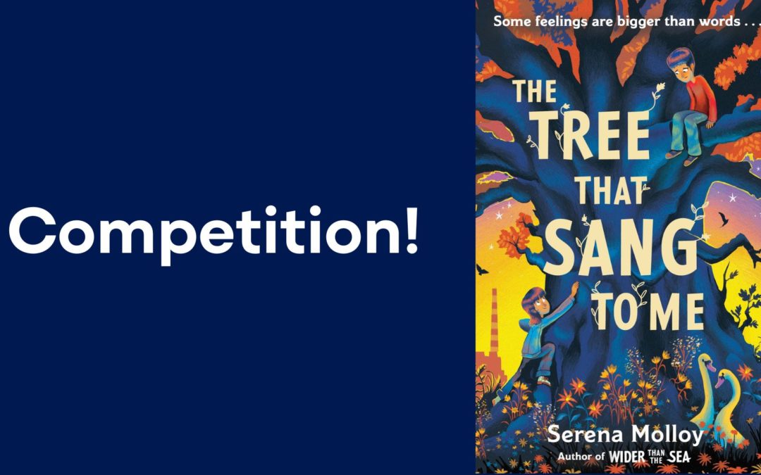 Giveaway: win a copy of ‘The Tree That Sang To Me’ by Serena Molloy