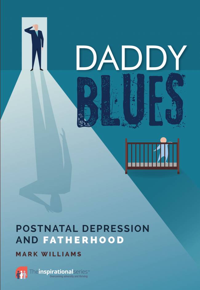 Daddy Blues by Mark Williams.